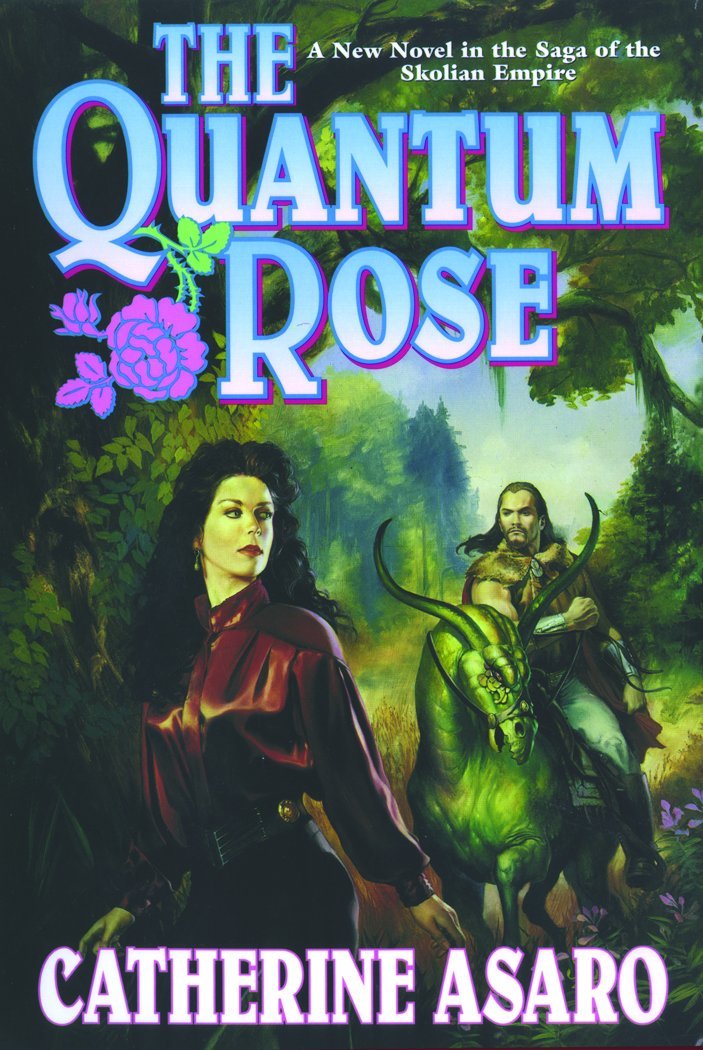 The Quantum Rose (Hardcover, 2000, Tor)