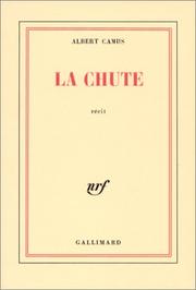 La Chute (Paperback, 1956, Gallimard)