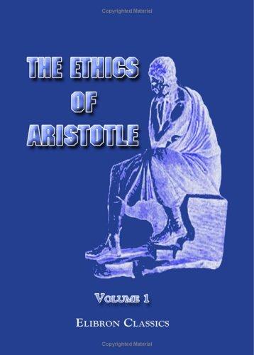 The Ethics of Aristotle (Paperback, 2001, Adamant Media Corporation)