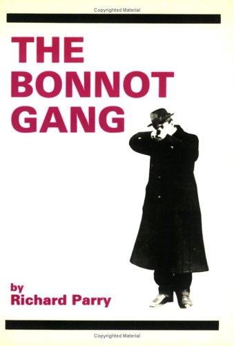 The Bonnot Gang (1987, Rebel Press)