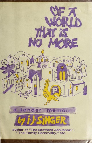Of a world that is no more. (1971, Vanguard Press)