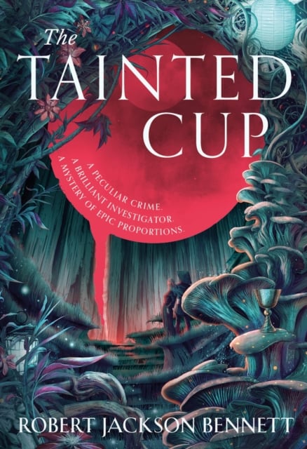The Tainted Cup (2024, Del Rey)
