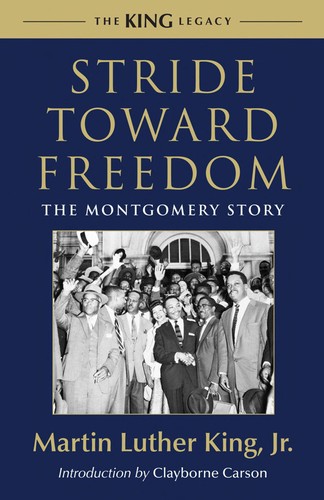 Stride toward freedom (2010, Beacon Press)