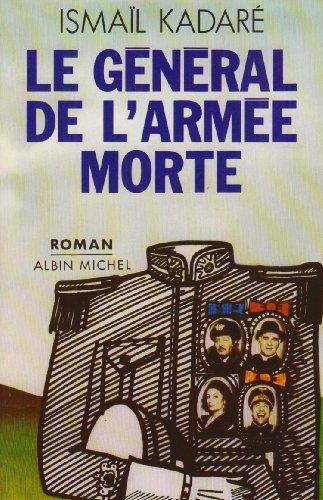 Le Général de l'armée morte (French language, 1983, Éditions Albin Michel)