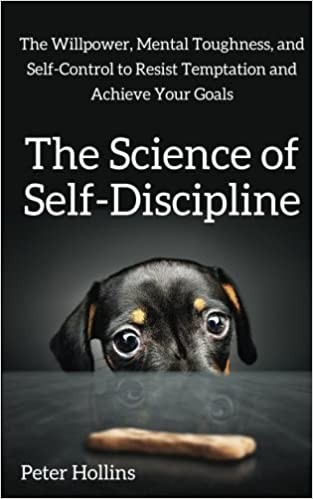 The Science of Self-Discipline (Paperback, 2017, CreateSpace Independent Publishing Platform)