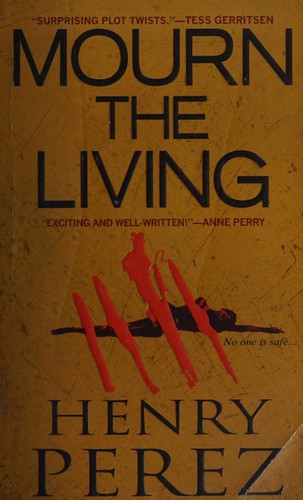 Mourn the living (2010, Kensington Pub.)