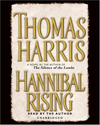 Hannibal Rising (AudiobookFormat, 2006, Random House Audio)