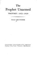The prophet unarmed (1970, Oxford U.P.)