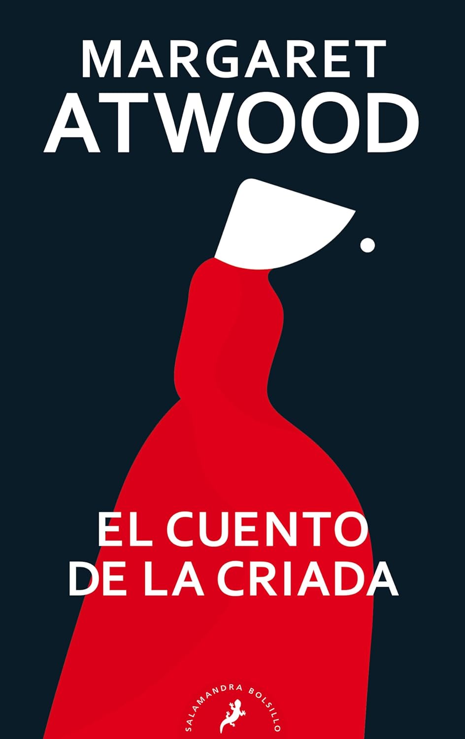 El Cuento de la Criada (Paperback, Español language, 2023, Penguin Random House Grupo Editorial)