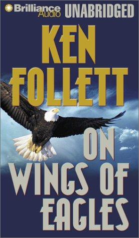 On Wings of Eagles (2002, Brilliance Audio Unabridged)