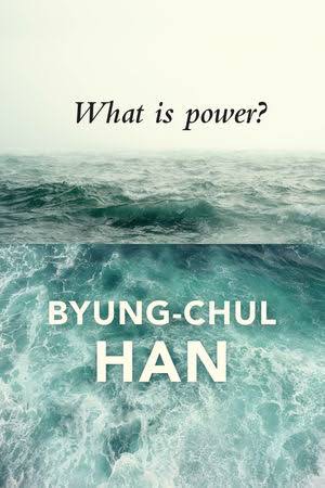 What Is Power? (2018, Polity Press)