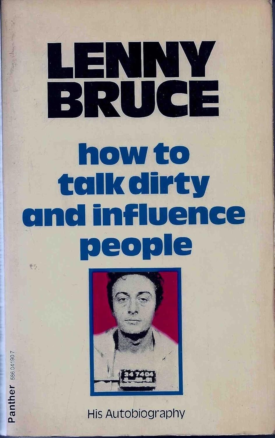 How to talk dirty and influence people (Paperback, 1981, Granada)