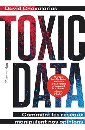 Toxic Data (French language, 2022, Flammarion)