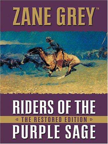 Riders of the purple sage (2006, Thorndike Press)