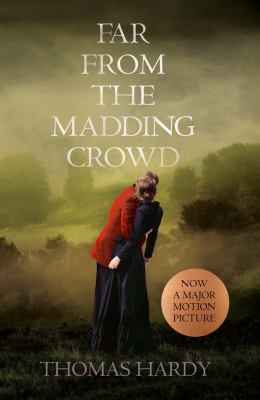 Far from the Madding Crowd (2015, HarperCollins Publishers Limited, William Collins)