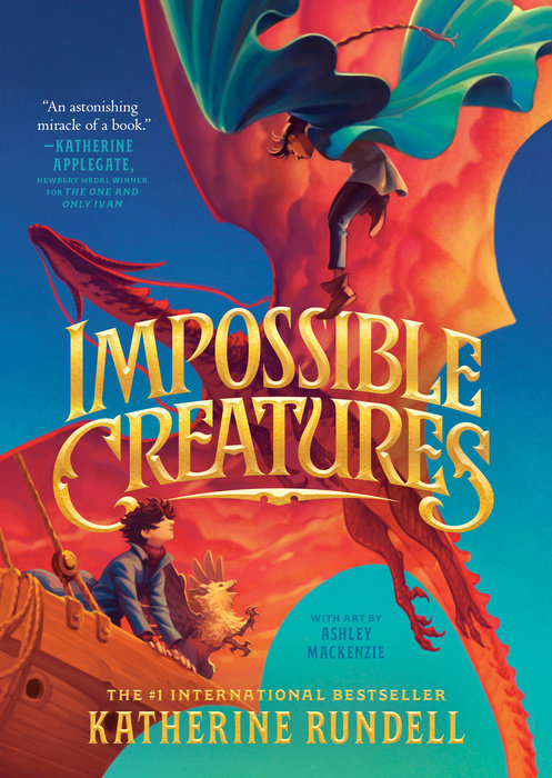 Impossible Creatures (EBook, 2024, Knopf Books for Young Readers)