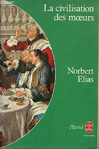 La civilisation des mœurs (French language, 1977, Le Livre de poche)
