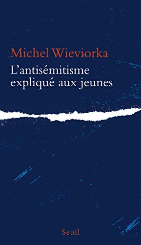L'Antisémitisme expliqué aux jeunes (Paperback, 2014, SEUIL, Seuil)