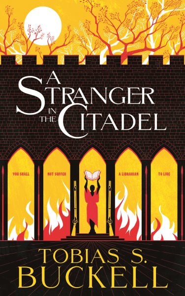 Stranger in the Citadel (2023, Tachyon Publications)