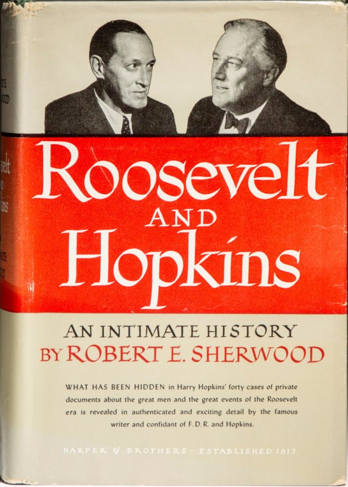 Roosevelt and Hopkins (Hardcover, 1948, Harper & Brothers)