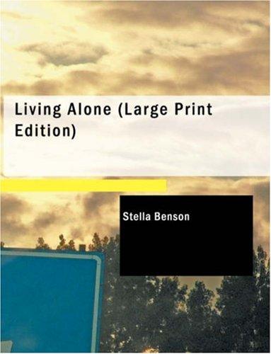 Living Alone (Large Print Edition) (Paperback, 2007, BiblioBazaar)