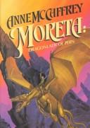 Moreta (Hardcover, 1984, Ultramarine Pub Co)