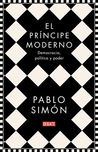 El príncipe moderno (Paperback, 2018, Debate, DEBATE)