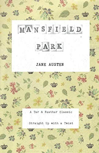 Mansfield Park (2019, Tar & Feather)