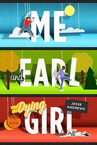 Me and Earl and the Dying Girl (Paperback, Allen & Unwin)