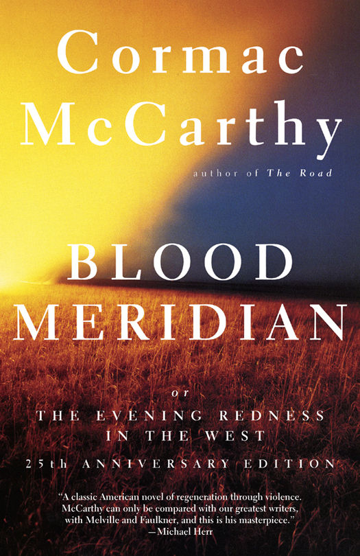 Blood Meridian (2015, Pan Macmillan)