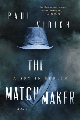 The Matchmaker (Hardcover, 2022, Pegasus Books)