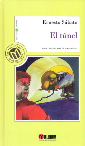 El túnel (Hardcover, Spanish language, 1999, Unidad Editorial, CATEDRA)