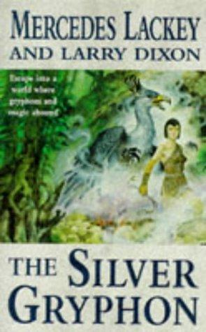 The Silver Gryphon (The Mage Wars) (Paperback, 1997, Gollancz)