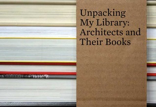 Unpacking My Library (2009, Yale University Press)