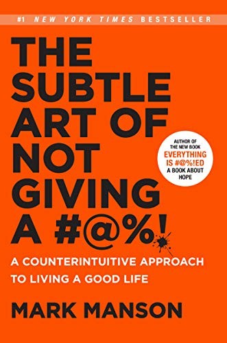 The Subtle Art of Not Giving a #@%! (Hardcover, 2018, HarperCollins)