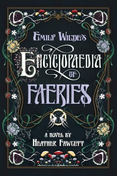 Emily Wilde's Encyclopaedia of Faeries (2023, Random House Publishing Group, Del Rey)