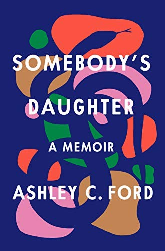 Somebody's Daughter (Hardcover, 2021, Flatiron Books: An Oprah Book)