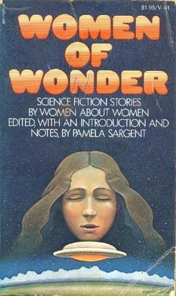 Women of Wonder (Paperback, 1974, Vintage Books)