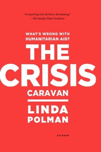 The Crisis Caravan (Paperback, 2011, Picador)