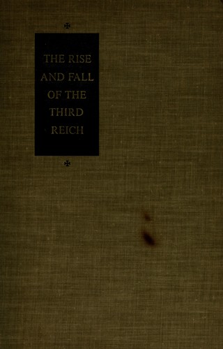 Rise and Fall of the Third Reich (Paperback, 1970, Fawcett Crest)