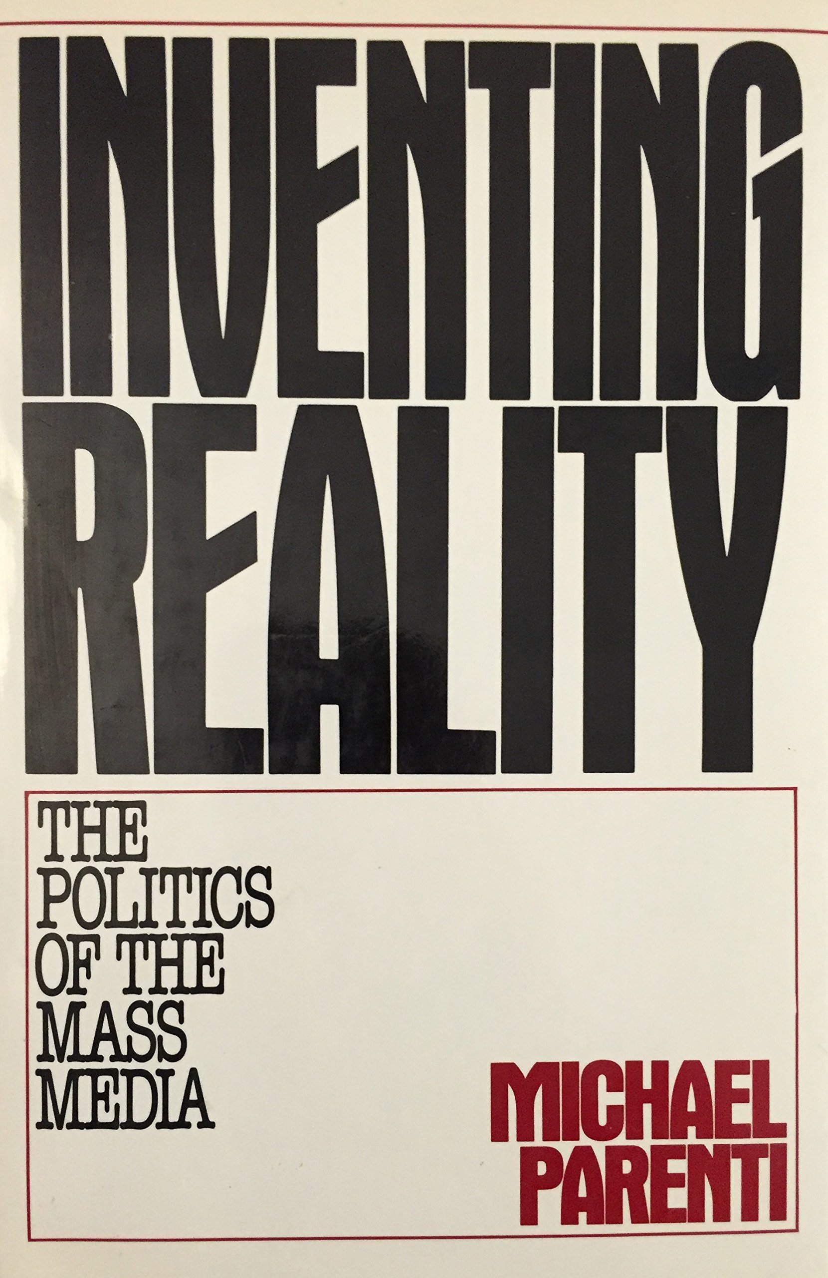 Inventing Reality (Paperback, 1985, St. Martin's Press)