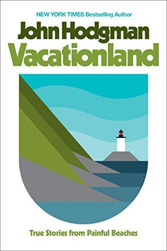 Vacationland: True Stories from Painful Beaches (2017)