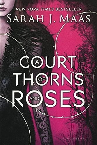 A Court Of Thorns And Roses (Turtleback School & Library Binding Edition) (2016, Turtleback Books)