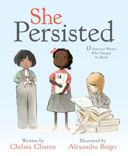 She Persisted (2017, Philomel Books)