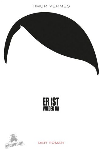 Er ist wieder da (German language, 2012, Eichborn)