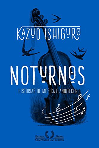 Noturnos (Paperback, Portuguese language, 2017, Companhia das Letras)