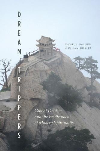 Dream Trippers (Hardcover, 2017, University of Chicago Press)