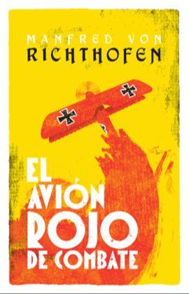 El avión rojo de combate (Spanish language, 2013, Macadam libros)