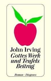 Gottes Werk Und Teufels Beitrag (German language, 2000, Diogenes Verlag AG)