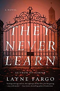 They Never Learn (2020, Gallery Books)